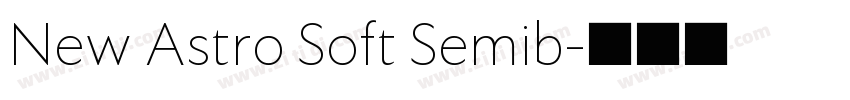 New Astro Soft Semib字体转换